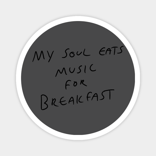 Music motto Magnet by Kakescribble